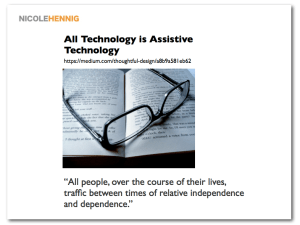 All tech is assistive tech.